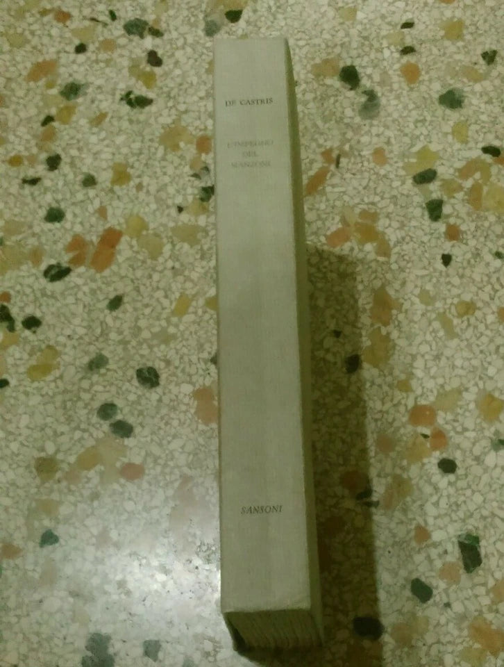 L'IMPEGNO DEL MANZONI. ARCANGELO LEONE DE CASTRIS. G.C. SANSONI EDITORE. COLLANA: LA CIVILTA' EUROPEA. 1° EDIZIONE 1966.