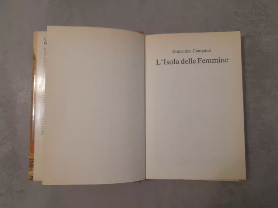 L'ISOLA DELLE FEMMINE. DOMENICO CAMPANA. EDIZIONE CDE. 1° EDIZIONE 1991, SU LICENZA EINAUDI.