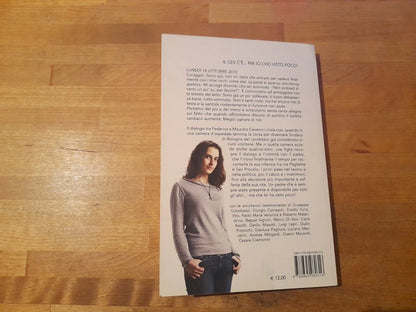 BOLOGNA NEL CUORE. IL CEV RACCONTATO A MIA FIGLIA. FEDERICA E MAURIZIO CEVENINI. PENDRAGON EDITORE. 1° EDIZIONE 2011.