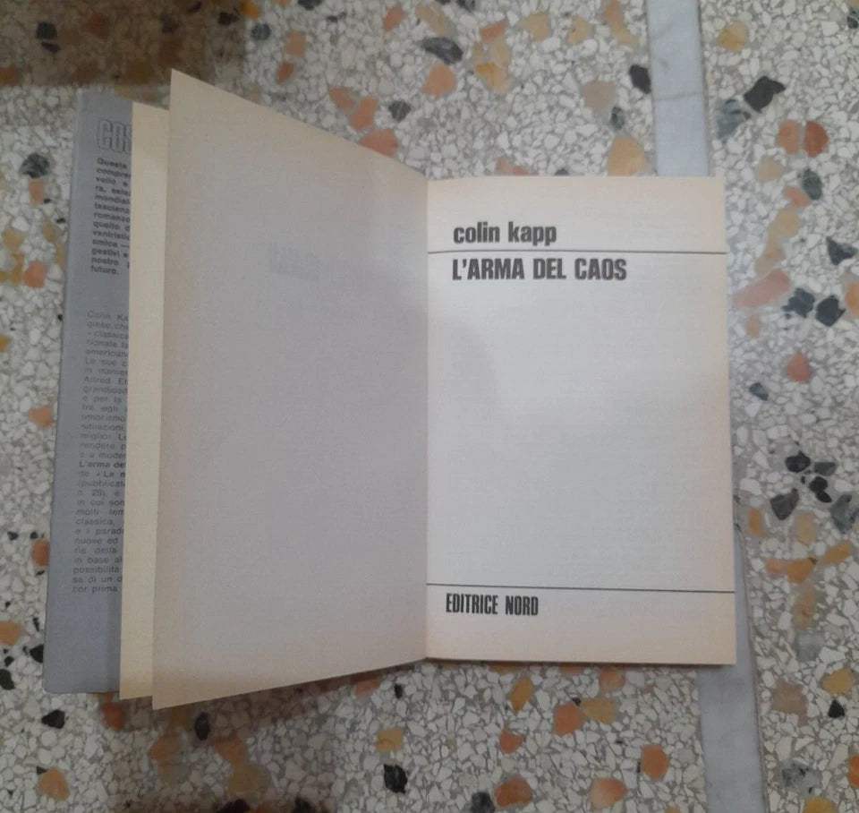 L'ARMA DEL CAOS. COLIN KAPP. EDITRICE NORD. 1° EDIZIONE ITALIANA 1979. COSMO COLLANA DI FANTASCIENZA N. 91.