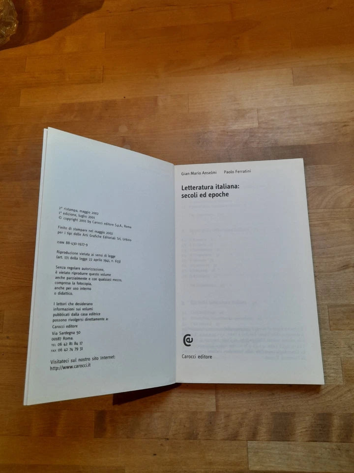 LETTERATURA ITALIANA: SECOLI ED EPOCHE. GIAN MARIO ANSELMI - PAOLO FERRATINI. CAROCCI EDITORE. COLLANA: LE BUSSOLE /16 STUDI LINGUISTICO -LETTERARI. 2° RISTAMPA 2002.