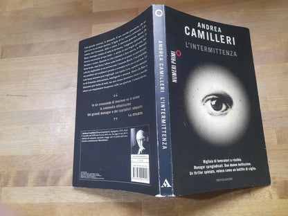 L'INTERMITTENZA. ANDREA CAMILLERI. MONDADORI EDITORE. COLLANA: NUMERI PRIMI. 1° EDIZIONE 2011.