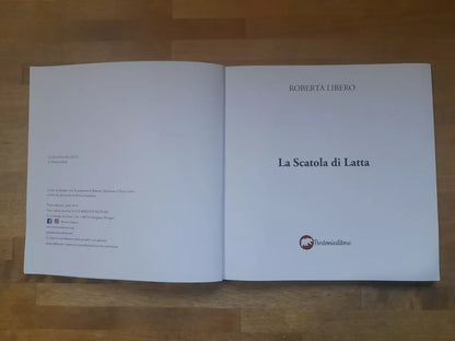 LA SCATOLA DI LATTA. RACCONTI E RICETTE DI ROBERTA LIBERO. 1° EDIZIONE 2019. BERTONI EDITORE.