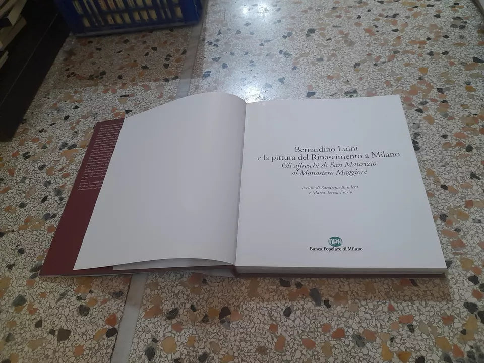 BERNARDINO LUINI E LA PITTURA DEL RINASCIMENTO A MILANO.  BANDERA-FIORIO.  SKIRA EDITORE.  1° EDIZIONE 2000.