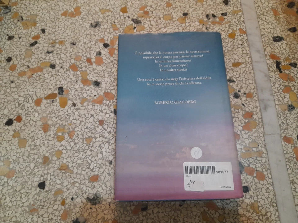 ALDILA'. LA VITA CONTINUA?. UN'INDAGINE SORPRENDENTE. ROBERTO GIACOBBO. RAI ERI MONDADORI EDITORE. 1° EDIZIONE APRILE 2011. COLLEZIONE: INGRANDIMENTI.