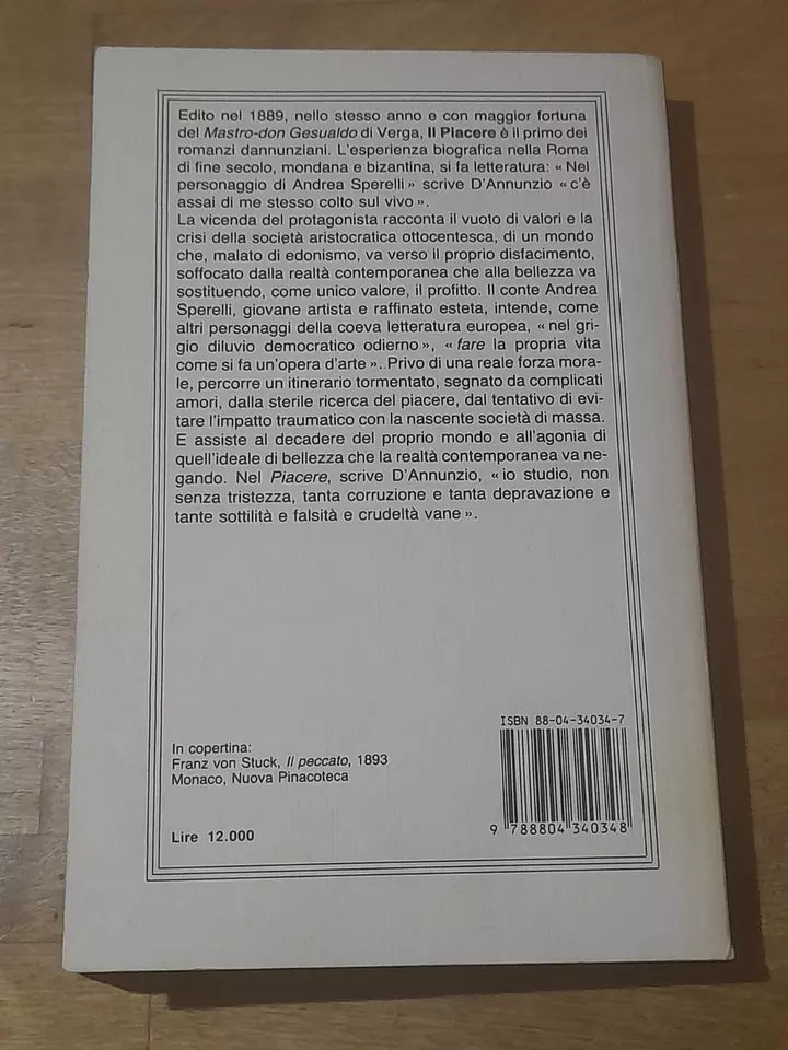 IL PIACERE. GABRIELE D'ANNUNZIO. ARNOLDO MONDADORI EDITORE. COLLANA: CLASSICI MODERNI OSCAR MONDADORI 34. 1° EDIZIONE 1990.