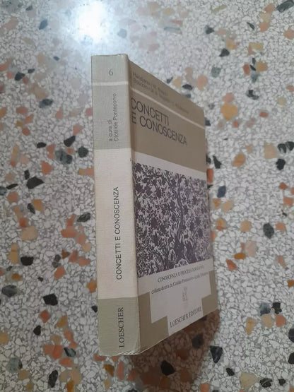 CONCETTI E CONOSCENZA. AA.VV. LOESCHER EDITORE, 1983. COLLANA: CONOSCENZA E PROCESSI EDUCATIVI 6.