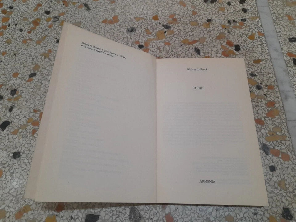REIKI. WALTER LüBECK. ARMENIA EDITRICE. COLLANA: L'ALTRA MEDICINA. RISTAMPA 1995. ILLUSTRATO IN B/N.