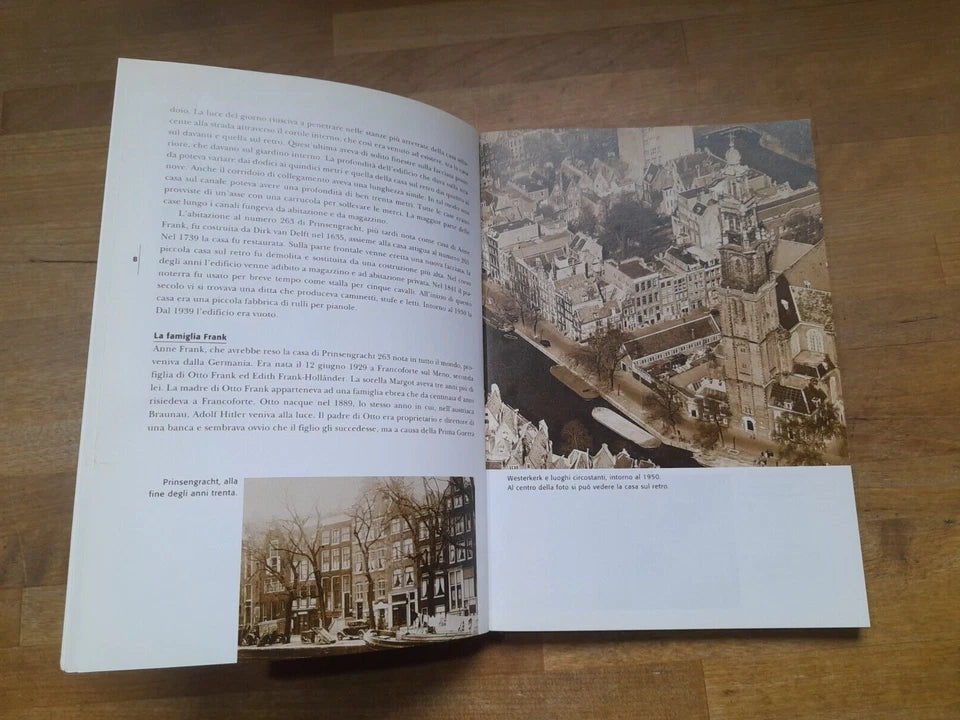 LA CASA DI ANNA FRANK. UN MUSEO CON UNA STORIA. JANRENSE BOONSTRA - MARIE-JOSE' RIJNDERS. SDU UITGEVERIJ KONNINGINNEGRACHT EDITORE, 1992.