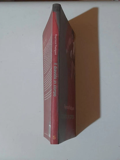 IL DIAVOLO IN CORPO. RAYMOND RADIGUET. EDIZIONE SPECIALE PER IL GIORNALE 1993. EDIZIONE INTEGRALE. NEWTON COMPTON EDITORI. COLLANA: ROMANZI 5.