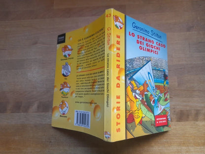GERONIMO STILTON LO STRANO CASO DEI GIOCHI OLIMPICI. COLLANA: STORIE DA RIDERE 43. PIEMME JUNIOR EDIZIONI. 1° EDIZIONE 2004.