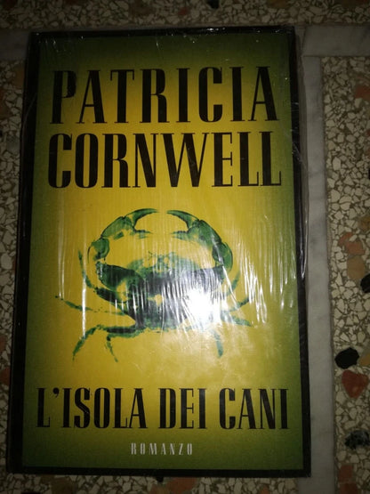 L'ISOLA DEI CANI. PATRICIA CORNWELL. RISTAMPA MONDOLIBRI 2002. TRADUZIONE ANNAMRIA BIAVASCO.