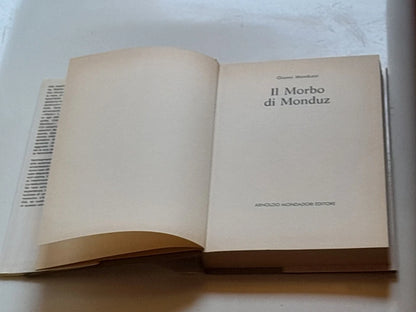 IL MORBO DI MONDUZ. GIANNI MONDUZZI. MONDADORI EDITORE. 1° EDIZIONE 1988. COLLANA: BUM (BIBLIOTECA UMORISTICA MONDADORI).