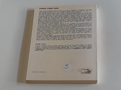 POESIA COME IL PANE. DAVIDE LAJOLO. RIZZOLI EDITORE. 2° EDIZIONE 1973. COLLANA: INCONTRI E SAGGI.