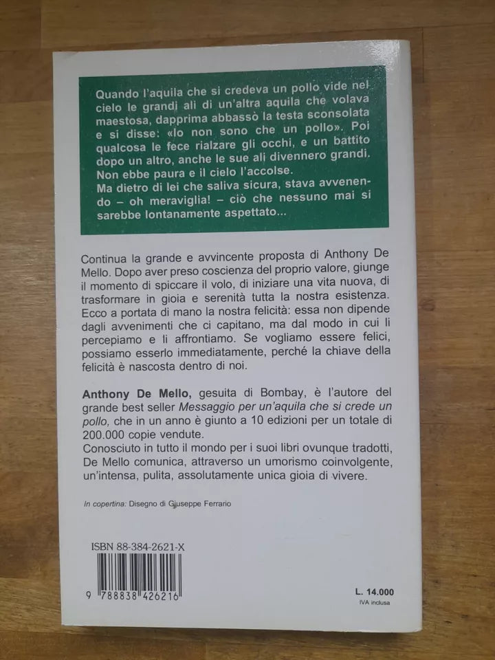 ISTRUZIONI DI VOLO PER AQUILE E POLLI. ANTHONY DE MELLO. PIEMME EDIZIONI. 3° EDIZIONE 1997.