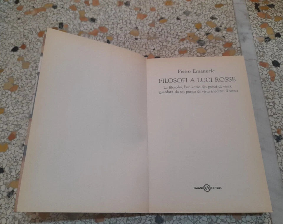 FILOSOFI A LUCI ROSSE. PIETRO EMANUELE. SALANI EDITORE. 1° EDIZIONE 2004.