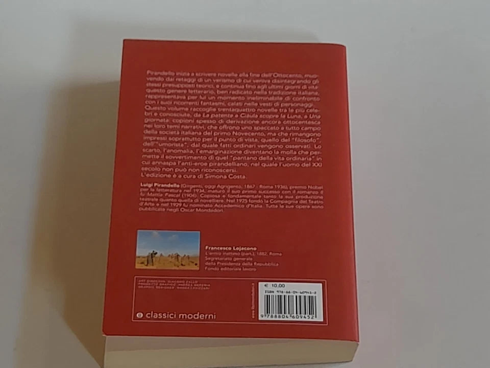 LA GIARA E ALTRE NOVELLE PER UN ANNO. LUIGI PIRANDELLO. OSCAR MONDADORI EDITORE. COLLANA: OSCAR CLASSICI MODERNI 238. RISTAMPA 2011.