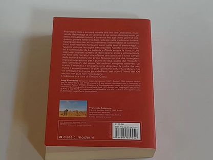 LA GIARA E ALTRE NOVELLE PER UN ANNO. LUIGI PIRANDELLO. OSCAR MONDADORI EDITORE. COLLANA: OSCAR CLASSICI MODERNI 238. RISTAMPA 2011.