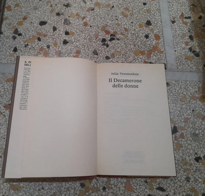 IL DECAMERONE DELLE DONNE. JULIJA VOZNESENSKAJA. EDIZIONE CDE SU LICENZA RIZZOLI. RISTAMPA 1989.