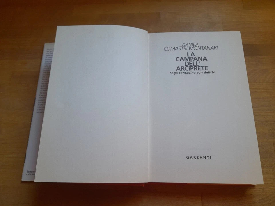 LA CAMPANA DELL'ARCIPRETE. DANILA COMASTRI MONTANARI. GARZANTI EDITORE. 1° EDIZIONE 1996. COLLANA: NARRATORI MODERNI.