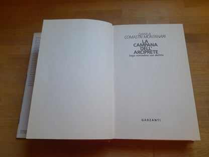 LA CAMPANA DELL'ARCIPRETE. DANILA COMASTRI MONTANARI. GARZANTI EDITORE. 1° EDIZIONE 1996. COLLANA: NARRATORI MODERNI.
