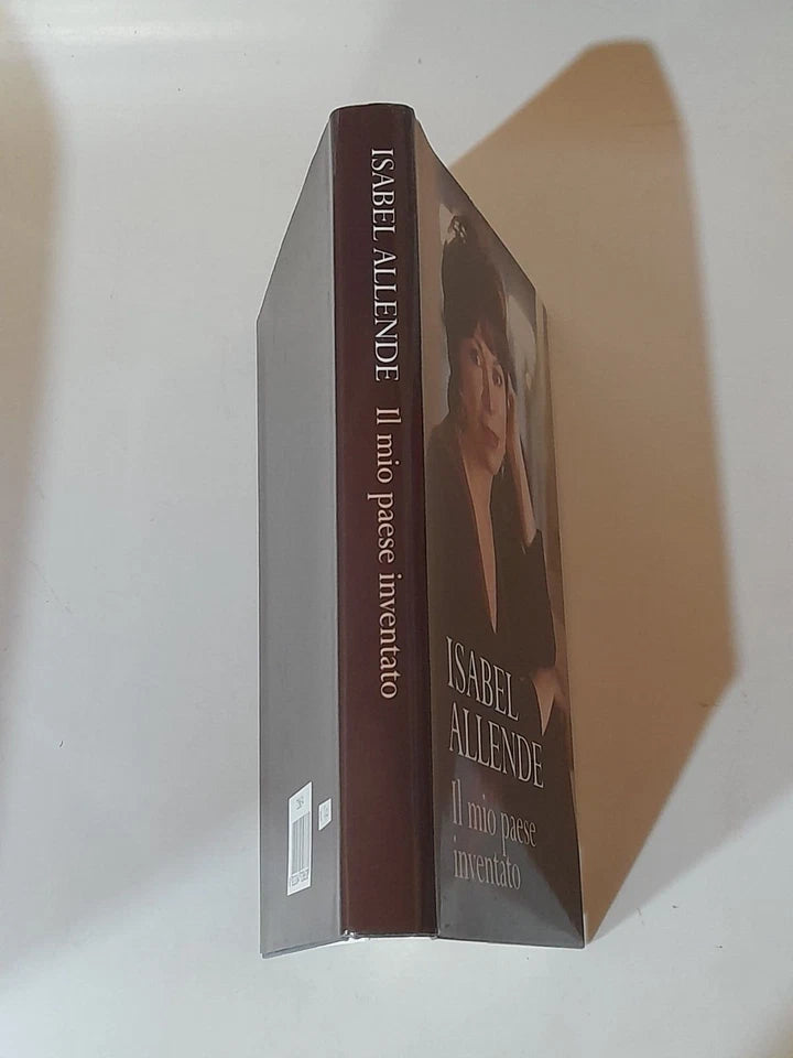 IL MIO PAESE INVENTATO. ISABEL ALLENDE. EDIZIONE MONDOLIBRI SU LICENZA FELTRINELLI, OTTOBRE 2003.