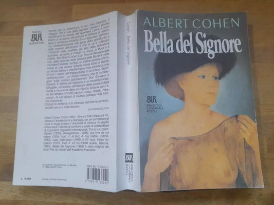 BELLA DEL SIGNORE. ALBERT COHEN. 1° EDIZIONE BUR 1993. TRADUZIONE: EUGENIO RIZZI.