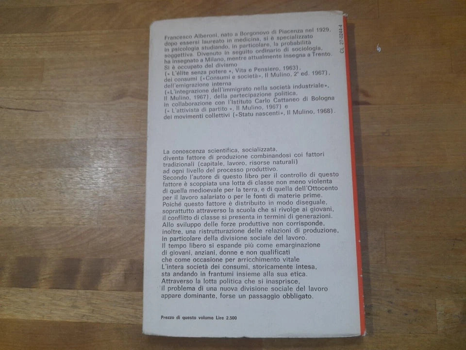 CLASSI E GENERAZIONI. FRANCESCO ALBERONI. SOCIETA' EDITRICE IL MULINO. COLLANA: SAGGI 97. 1° EDIZIONE OTTOBRE 1970.