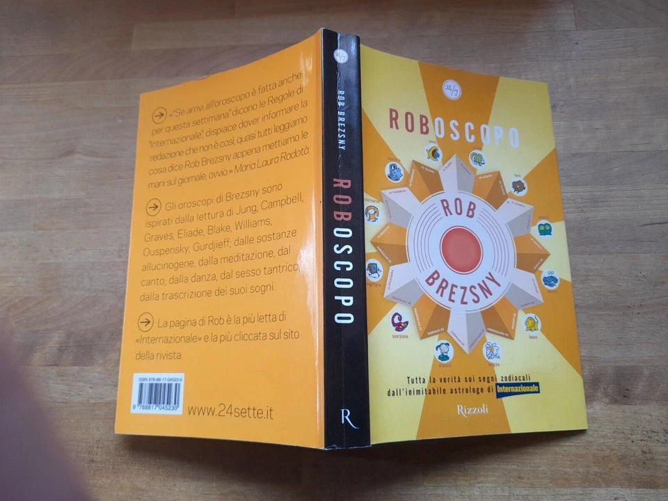 ROBOSCOPO. ROB BREZSNY. RIZZOLI EDITORE. COLLANA: 24/7. 1° EDIZIONE 2010. ILLUSTRAZIONI: FRANCESCA GHERMANDI.