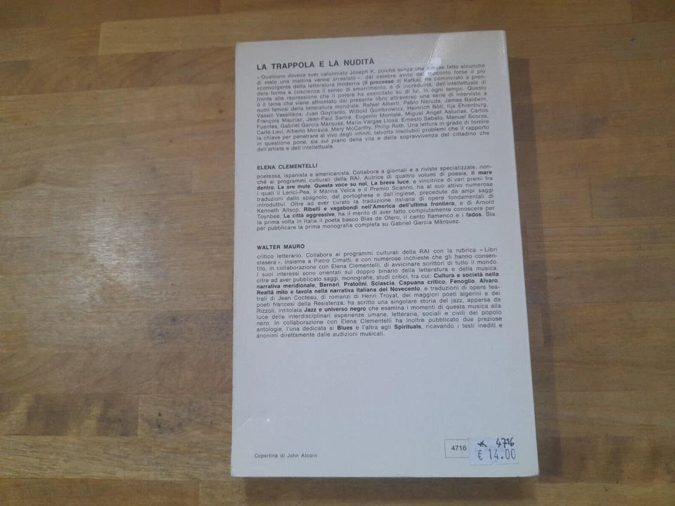 LA TRAPPOLA E LA NUDITA'. WALTER MAURO - ELENA CLEMENTELLI. 1° EDIZIONE 1974. RIZZOLI EDITORE. COLLANA: POLITICA E SOCIOLOGIA.