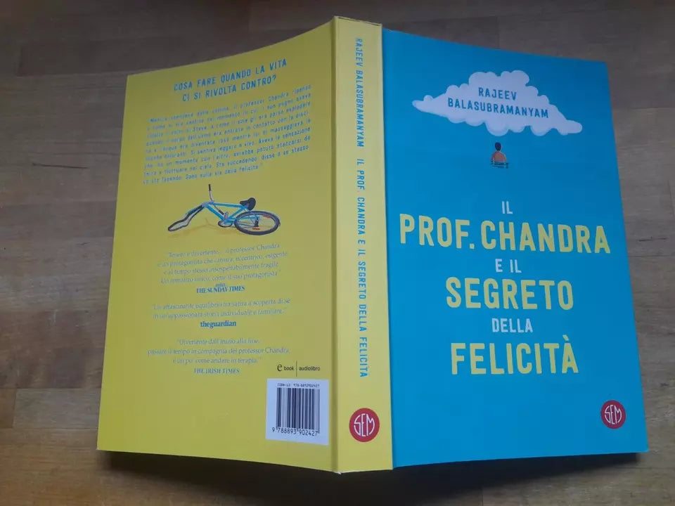 IL PROF. CHANDRA E IL SEGRETO DELLA FELICITA'. RAJEEV BALASUBRAMANYAM. SEM EDIZIONI. RISTAMPA 2020.