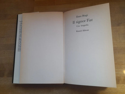 IL SIGNOR FIAT. UNA BIOGRAFIA. ENZO BIAGI. 1° EDIZIONE MAGGIO 1976. RIZZOLI EDITORE.