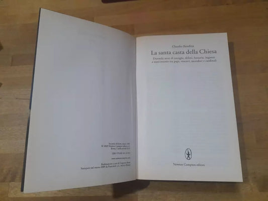 LA SANTA CASTA DELLA CHIESA. CLAUDIO RENDINA. NEWTON COMPTON EDITORI. 2° EDIZIONE 2009. COLLANA: CONTROCORRENTE 46.
