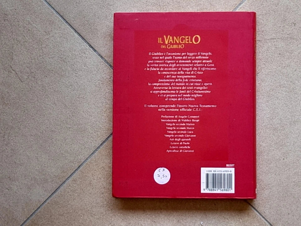 IL VANGELO DEL GIUBILEO. DeAGOSTINI EDITORE. AA.VV. PREFAZIONE ANGELO COMASTRI - INTRODUZIONE  WALTHER RUSPI. RISTAMPA 1999.