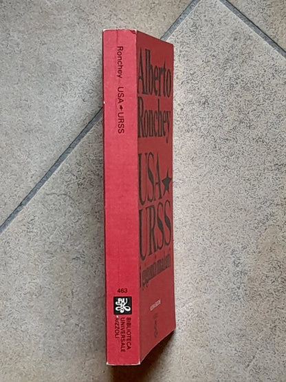 USA-URSS I GIGANTI MALATI. ALBERTO RONCHEY. RIZZOLI EDITORE. 1° EDIZIONE BUR, GENNAIO 1982. COLLANA: BUR RIZZOLI 463.