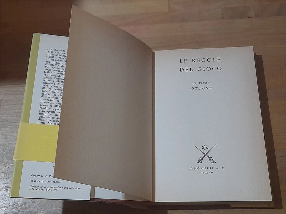 LE REGOLE DEL GIOCO. PIERO OTTONE. PICCOLA FILOSOFIA AD USO PERSONALE. LONGANESI &C EDITORE. 2° EDIZIONE 1984. COLLANA: "IL CAMMEO" VOLUME 92.