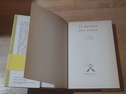 LE REGOLE DEL GIOCO. PIERO OTTONE. PICCOLA FILOSOFIA AD USO PERSONALE. LONGANESI &C EDITORE. 2° EDIZIONE 1984. COLLANA: "IL CAMMEO" VOLUME 92.