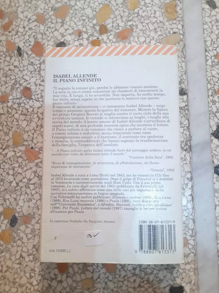 IL PIANO INFINITO. ISABEL ALLENDE. FELTRINELLI EDITORE. COLLANA: UNIVERSALE ECONOMICA FELTRINELLI 1331. 15° EDIZIONE  1998.