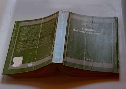PSICOLOGIA DEI PROCESSI COGNITIVI. MOATES - SCHUMACHER. SOCIETA' EDITRICE IL MULINO. RISTAMPA 1990. COLLANA: STRUMENTI PSICOLOGIA.