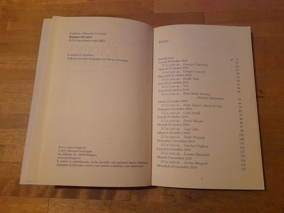 BOLOGNA NEL CUORE. IL CEV RACCONTATO A MIA FIGLIA. FEDERICA E MAURIZIO CEVENINI. PENDRAGON EDITORE. 1° EDIZIONE 2011.