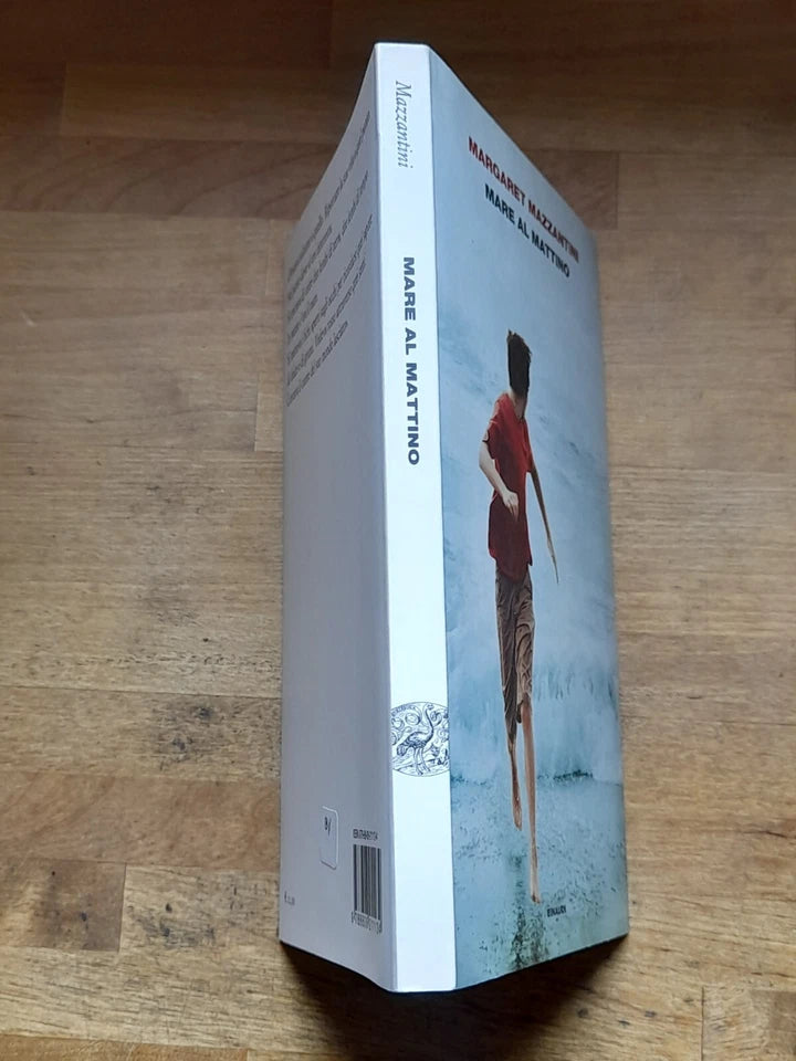 MARE AL MATTINO. MARGARET MAZZANTINI. EINAUDI EDITORE. COLLANA: L'ARCIPELAGO EINAUDI 186. 3° RISTAMPA 2011.