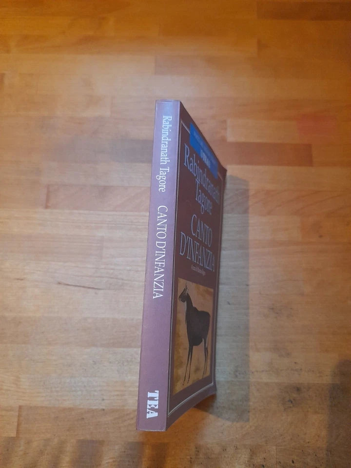 CANTO D'INFANZIA (SISSU). RABINDRANATH TAGORE. COLLANA: POETI DEL NOSTRO TEMPO. TEA EDITRICE 2003.