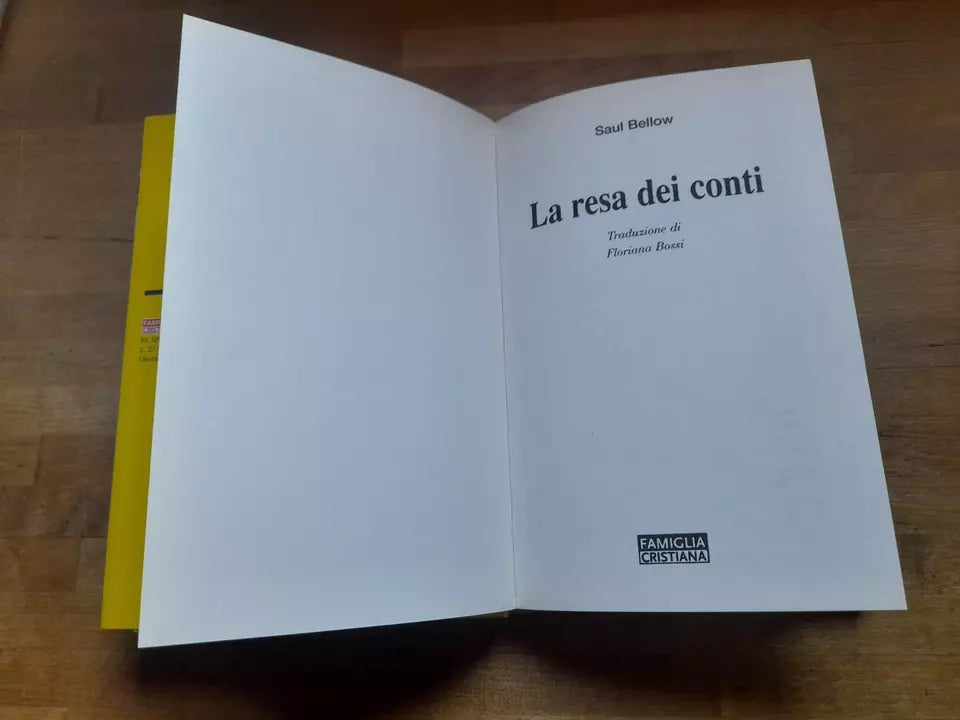 LA RESA DEI CONTI. SAUL BELLOW. EDIZIONE SPECIALE FAMIGLIA CRISTIANA SU LICENZA MONDADORI, 2000. COLLANA: I NOBEL DELLA LETTERATURA.