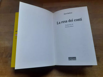 LA RESA DEI CONTI. SAUL BELLOW. EDIZIONE SPECIALE FAMIGLIA CRISTIANA SU LICENZA MONDADORI, 2000. COLLANA: I NOBEL DELLA LETTERATURA.