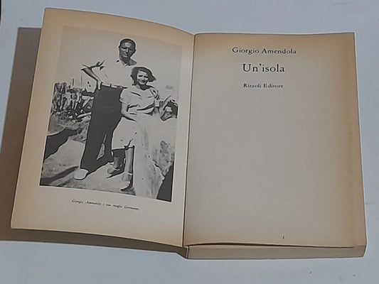 UN'ISOLA. GIORGIO AMENDOLA. RIZZOLI EDITORE. 1° EDIZIONE APRILE 1980.