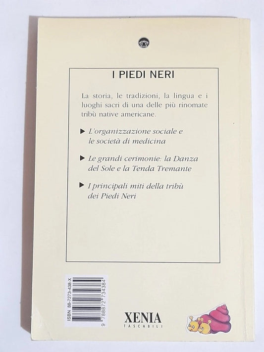 I PIEDI NERI. MARCO MASSIGNAN. XENIA EDIZIONI 2001. TASCABILI XENIA 155.