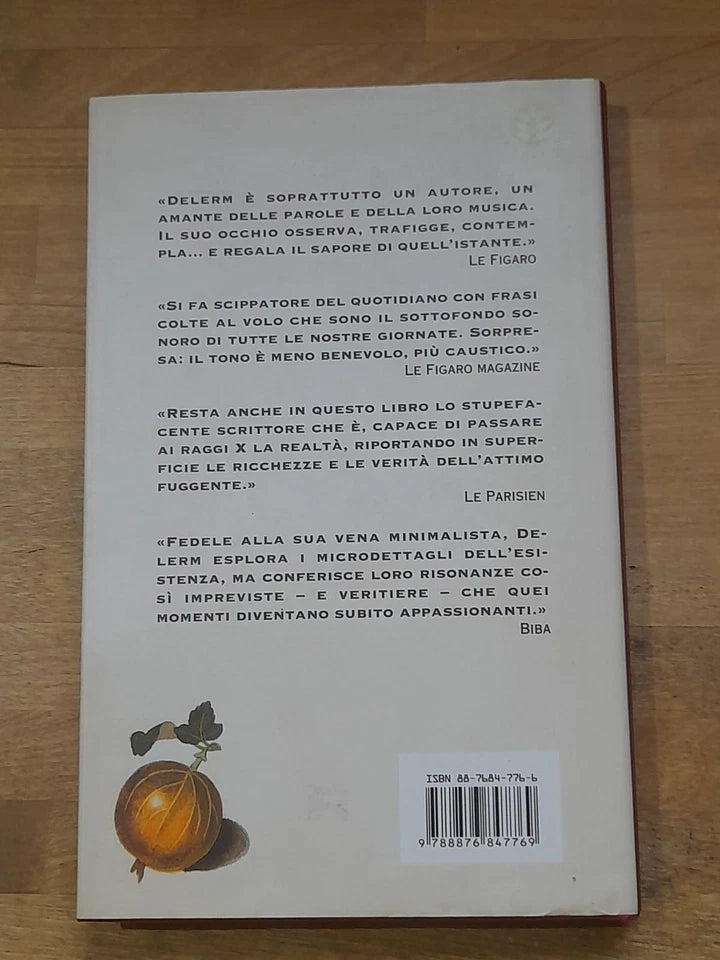 UNA PASSEGGIATA AL PARCO. PHILIPPE DELERM. FRASSINELLI EDIZIONI. RISTAMPA 2004. COLLANA: NARRATIVA.