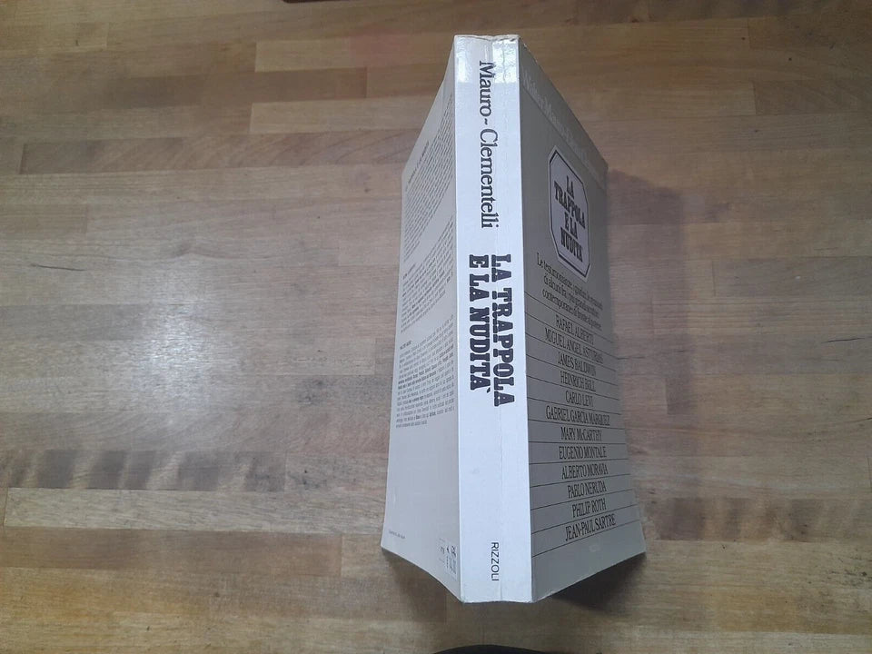 LA TRAPPOLA E LA NUDITA'. WALTER MAURO - ELENA CLEMENTELLI. 1° EDIZIONE 1974. RIZZOLI EDITORE. COLLANA: POLITICA E SOCIOLOGIA.