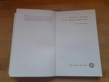 ASSISTENZA E EDUCAZIONE. 6° RICERCA SULLA SCUOLA. ROBERTO MAZZETTI. LATERZA EDITORI. RISTAMPA 1964. COLLANA: BIBLIOTECA DI CULTURA MODERNA 596.