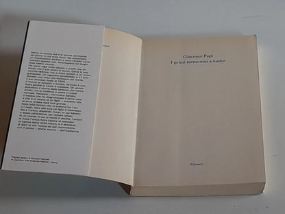 I PRIMI TORNARONO A NUOTO. GIACOMO PAPI. EINAUDI EDITORE. COLLANA: EINAUDI STILE LIBERO BIG. 2° EDIZIONE 2012.
